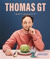 Thomas GT dans Artichaut - Albatros Théâtre - Salle Magasin