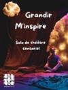 Grandir m'inspire - Au Rikiki