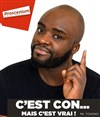 Mr Tchoko dans C'est con... mais c'est vrai ! - Théâtre le Proscenium