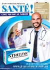 Julien Strelzyk dans Santé ! : Le one medical show - Le Théâtre de la Gare