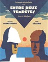 Entre deux tempêtes - Studio-Théâtre de Charenton