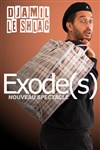 Djamil le Shlag dans Exode(s) - Théâtre 100 Noms - Hangar à Bananes