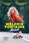 Mélodie Fontaine dans Nickel - Le Splendid