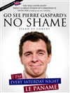 Pierre Gaspard dans No Shame - Paname Art Café