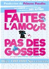 Faites l'amour pas des gosses ! - Pelousse Paradise