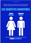 Les égoïstes anonymes - Royale Factory