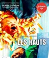 Les hauts - Théâtre El Duende