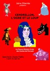 Cendrillon, l'ogre et le loup - Théâtre Bellecour