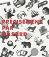 Précisément Par Hasard - Bar Gallia 