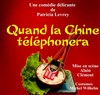 Quand la Chine téléphonera - Auditorium de Saint Paul de Vence