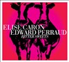 Elise Caron et Edward Perraud - Studio de L'Ermitage