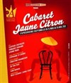 Cabaret Jaune Citron - L'Auguste Théâtre