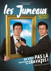 Les Jumeaux dans On n'est pas là pour vendre des cravates - Théâtre de la Clarté