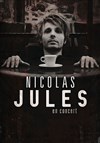 Nicolas Jules - Théâtre des Brunes