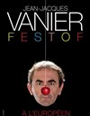 Jean Jacques Vanier dans fest of - L'Européen