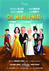 Ciel, ma belle mère ! - Espace Culturel Georges Brassens