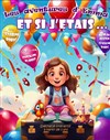 Les aventures d'Emma : Et si j'étais... - Comédie Le Mans