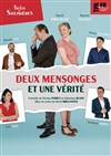 Deux mensonges et une vérité - Théâtre des Salinières