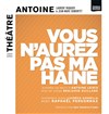 Vous n'aurez pas ma haine - Théâtre Antoine