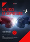 Maîtres et serviteurs - TIL Théâtre