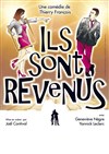 Ils sont revenus - Théâtre Nicolange