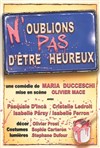 N'oublions pas d'être heureux - Le Splendid