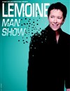 Jean-Luc Lemoine dans Lemoine Man Show - Casino Barriere Enghien