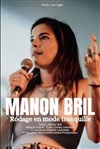 Manon Bril dans Rodage en mode tranquille - La Comédie d'Avignon