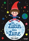 Un lutin dans la lune - Théâtre des Préambules