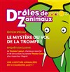 Drôles de Zanimaux - Le Petit Bain