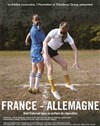 France-Allemagne - Théâtre Le Lucernaire