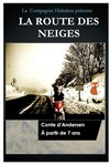 La route des neiges - Théâtre de l'Eau Vive