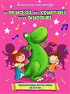 La princesse des comptines et le dinosaure ! - Théâtre Comédie de Lille 