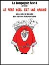 Le Père Noël est une ordure - Théâtre des Oiseaux