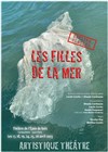 Les filles de la mer - Théâtre de l'Epée de Bois - Cartoucherie