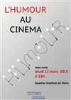 Table Ronde : L'Humour au cinéma - Goethe Institut