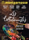 Les collectionnistes - Théâtre du Petit Montparnasse