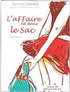 L'Affaire est dans le Sac - Théâtre la Maison de Guignol