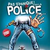 Pas d'panique ! C'est la police... - Pelousse Paradise