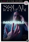 Solal Magicien dans Impossible - La Girafe