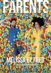 Mélissa et Fred dans Parents - Comédie La Rochelle