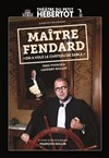 Maître Fendard, on a volé le château de sable - Théâtre du Petit Hébertot