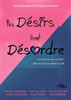 Tes désirs font désordre - La Scala