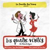 Les Quatre Vérités - Théâtre Nouvelle France (TNF)