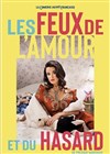 Les feux de l'amour et du hasard - Le Palace