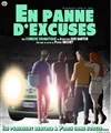 En panne d'excuses - Le Funambule Montmartre