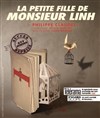 La petite fille de Monsieur Linh - Théâtre du Rempart