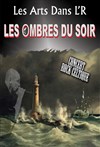 Les Ombres du Soir - Les Arts dans l'R