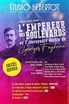 L'Empereur des Boulevards (ou l'incroyable destin de Georges Feydeau) - Studio Hebertot