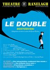 Le double - Théâtre le Ranelagh